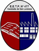  E.E.T.P. Nº  477    "Combate de San Lorenzo"